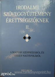 Irodalmi szveggyjtemny rettsgizknek II.