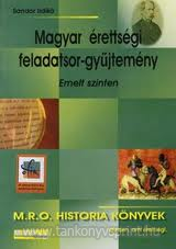 Magyar rettsgi feladatsor-gyjt. emelt sz.