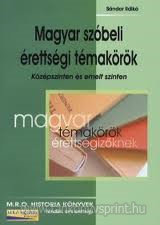 Magyar szbeli retts.felad.-gyjt. kzp s emelt