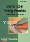 Magyar szbeli retts.felad.-gyjt. kzp s emelt