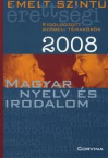 Magyar nyelv s irod. 2008 szbeli emelt