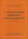 A tanulsi zavarok korrekcija kisisk. korban IV.