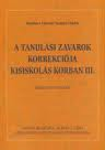 A tanulsi zavarok korrekcija kisisk. korban III.
