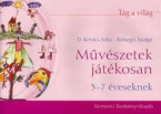 Tg a vilg-Mvszetek jtkosan 3-7 veseknek