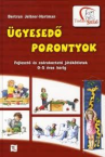 gyesked porontyok