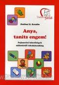 Anya, tants engem!