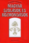 Magyar szlsok s kzmondsok szakknyv