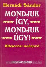 Mondjuk gy, mondjuk gy!
