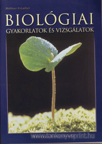 Biolgiai gyakorlatok s vizsglatok