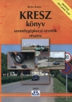 KRESZ knyv szemlygpk. vezetk rszre