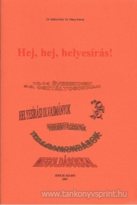 Hej, hej, helyesrs!