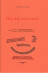 Hej, hej, helyesrs!