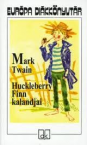 Huckleberry Finn kalandjai/EDK