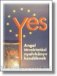 Yes-Angol tvoktatsi nyelvknyv kezdknek