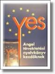 Yes-Angol tvoktatsi nyelvknyv kezdknek