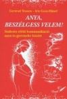 Anya,beszlgess velem?-rgi