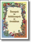 nnepek s htkznapok az vodban
