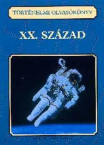 Trtnelmi olvasknyv-XX.szzad