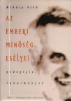 Az emberi minsg eslyei