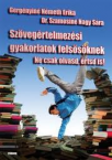 Szvegrtelmezsi gyakorlatok felssknek