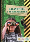 Kalandtra a termszetben