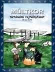 Mlt kor-trtnelmi rejtvnyfzet 14 veseknek