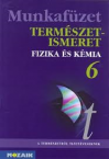 Termszetismeret-fizika-kmia 6. MF.