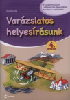 Varzslatos helyesrsunk 4.o.