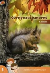 Krnyezetismeret 1. TK. I.ktet