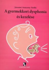 A gyermekkori dysphonia s kezelse