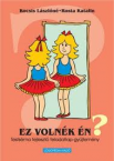 Ez volnk n?
