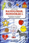 Rajzolkk, mondkk 1