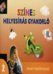 Sznes helyesrsi gyakorl 2. II