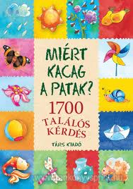 Mirt kacag a patak?