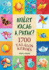 Mirt kacag a patak?