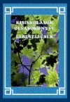 Kisiskolsok olvasknyve-elbeszlsek