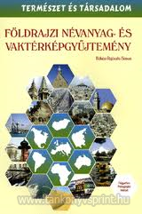 Fldrajzi nvanyag- s vaktrkpgyjtemny