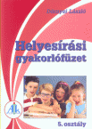 Helyesrsi gyakorlfzet 5.o.