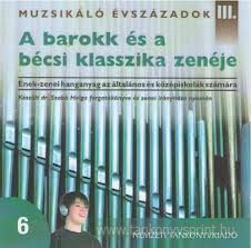 A barokk s a bcsi klasszika zenje