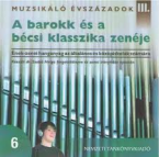 A barokk s a bcsi klasszika zenje