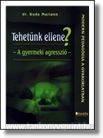Tehetnk ellene?
