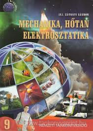 Mechanika, htan, elektrosztatika 9. tk.