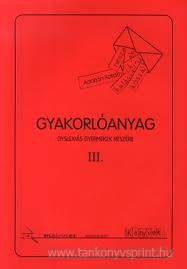 Gyakorlanyag III.