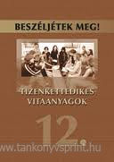 Beszljtek meg! 12.o.