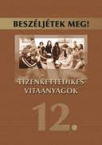 Beszljtek meg! 12.o.