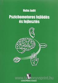 A pszichomotoros fejlds s fejleszts