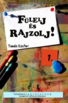 Flelj s rajzolj! 1. rsz