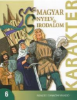 Karakter-Magyar nyelv s irod. 6. tk.