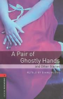 A Pair of Ghostly Hands/OBW Level 3.