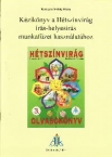 Kziknyv a 3.o.Htsznvirg rs-helyesrshoz